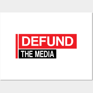 Defund The Media Posters and Art